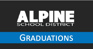 Alpine School District Graduations