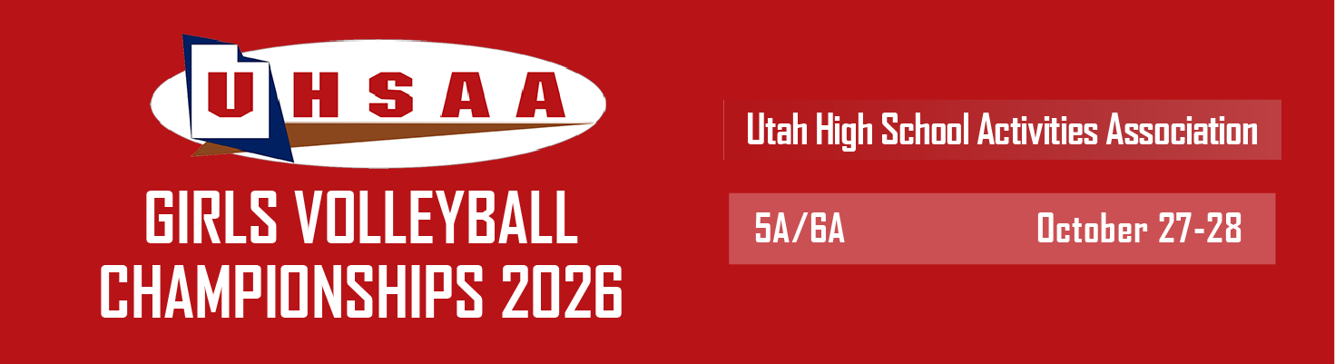 UHSAA Girls 5A/6A Volleyball Championships