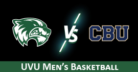 UVU Men's BB vs CBU